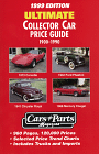 Ultimate Collector Car Price Guide: 1900-1999